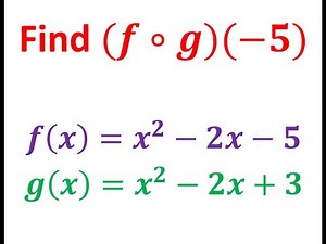 Find (f∘g)(-5), Evaluate the Composite Function