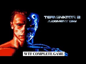 TERMINATOR 2 JUDGMENT DAY (NES) WTF COMPLETE GAME