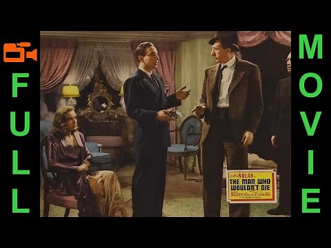 The Man Who Wouldn't Die (1942) Lloyd Nolan, Marjorie Weaver, Helene Reynolds | Full Movie