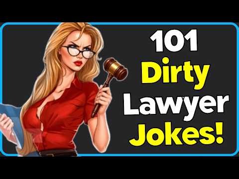 🤣101 Best Dirty Lawyer Jokes!