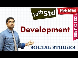 CBSE Syllabus Class 10std Social Studies | Development | Full lesson