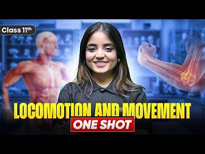Locomotion and Movement Class 11 One Shot | 11th Biology Chapter-17 Revision | CBSE 2026