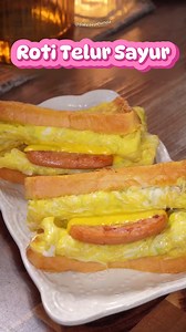 85K views · 932 reactions | Berikut **resep Roti Sandwich Telur Sayur...