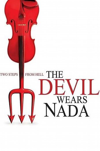 The Devil Wears Nada (2009) - Movie