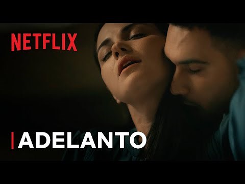 Oscuro Deseo | Temporada Final Avance Oficial | Netflix