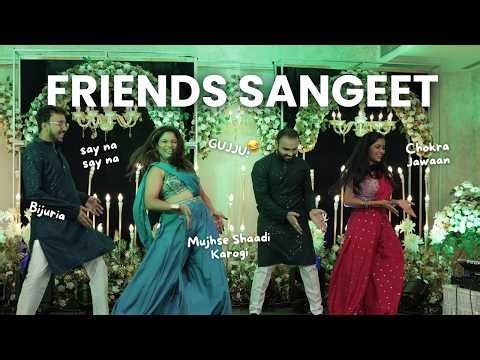 SANGEET PERFORMANCE for our Best Friends Wedding💃✨| Friends Sangeet Choreography | BESTFRIENDS DANCE