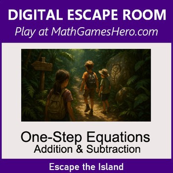 One-Step Equations - Addition & Subtraction | Digital Math Escape Room Game