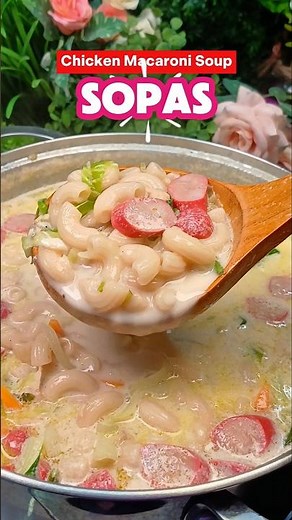 CHICKEN MACARONI SOUP RECIPE | SOPAS PANG NEGOSYO