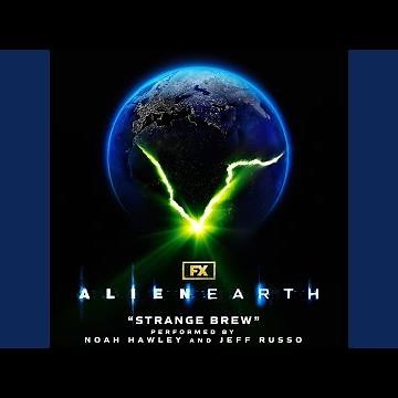 Strange Brew (From "Alien: Earth")