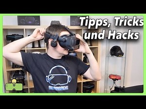 Die besten Tipps, Tricks und Hacks für eure VR Brille! Für Anfänger und Fortgeschrittene!