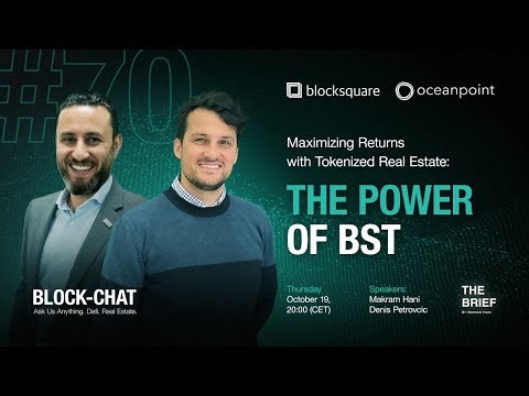 Block-chat #70 - Maximizing Returns with Tokenized Real Estate: The Power of BST