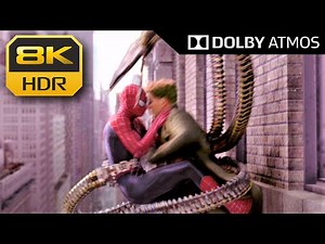8K HDR - Dr. Otto Octavius vs. Spider-Man