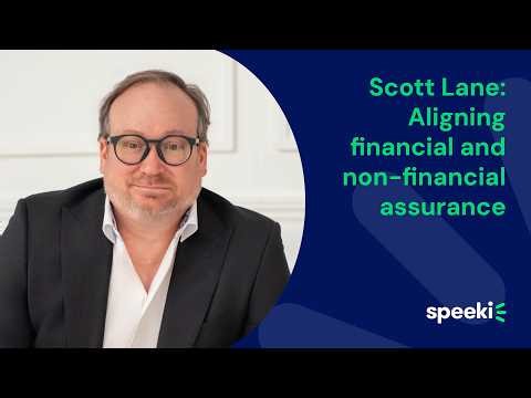 Scott Lane | Aligning financial and non-financial assurance
