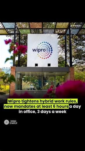 Rising Startup on Instagram: "IT major Wipro has tightened its hybrid work rules, making it clearer and stricter about how much time employees need to spend in the office, signalling a broader shift across India’s IT sector on remote working. The company now requires employees to spend at least six hours in the office on each of their mandatory office days, according to a report by The Economic Times. While Wipro has long followed a three-days-a-week work-from-office system, it earlier allowed m
