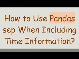 How to Use Pandas sep When Including Time Information?