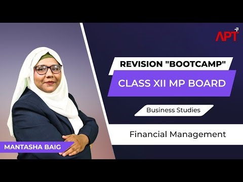 Class 12th MP Board | Business Studies | Financial Management | REVISION "BOOTCAMP"