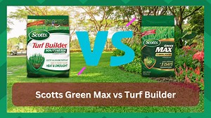 Scotts Green Max vs Turf Builder- Which Is Better? - Farmer Grows