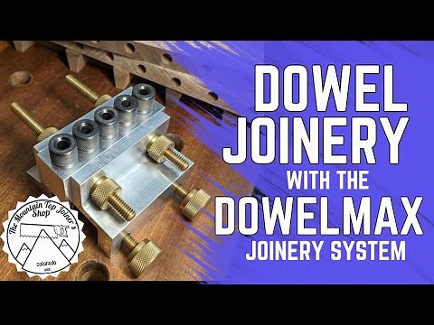 Dowel Joinery with the Dowelmax Joinery System