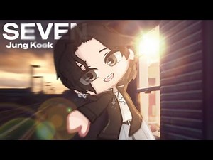 BTS Jung Kook - 'Seven' Gacha Animation | GCMV