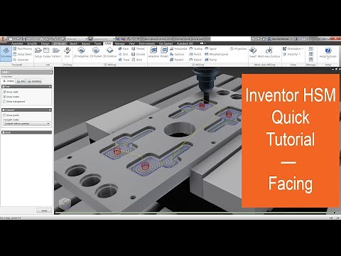 Inventor HSM — Quick Tutorial on Facing