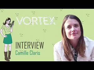 VORTEX : Camille Claris