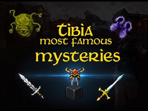 Tibia Mysteries - Some of the most famous mysteries.