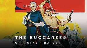 1958 The Buccaneer Official Trailer 1 Paramount Pictures Category:...