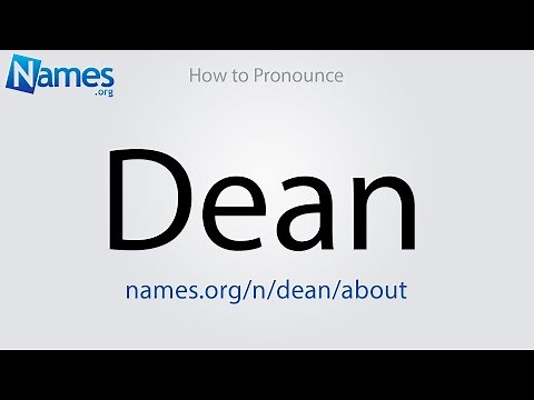 How to Pronounce Dean