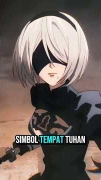 Alasan karakter 2b nier automata menggunakan penutup mata? #gaming #nierautomata #nierreplicant #2b