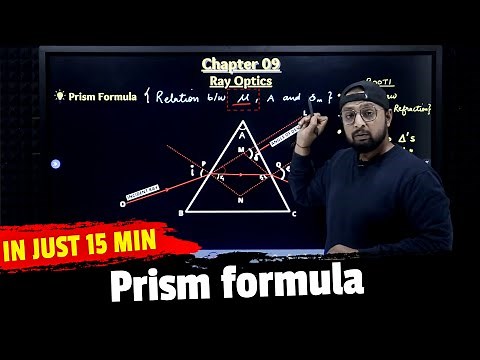 23. Chapter -9 Ray Optics | Prism Formula | Physics Baba 2.0