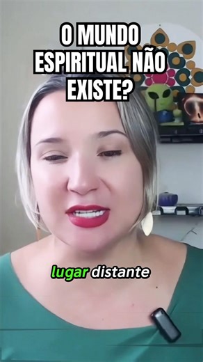 NÃO EXISTE Mundo 🌍 Espiritual 🤔