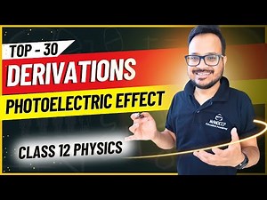 Photoelectric Effect & Einstein's Photoelectric Equation | Class 12 Important Topics for 2024