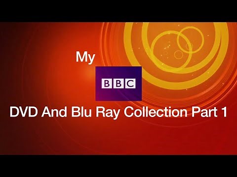 My BBC DVD and Blu Ray Collection Part 1