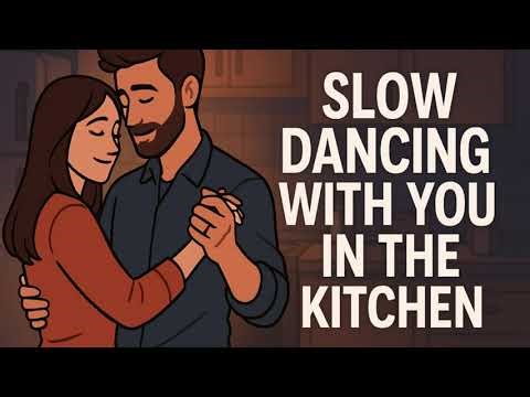 “Slow Dancing With You in the Kitchen” | M4F ASMR Roleplay | Whispered Romance & Comfort