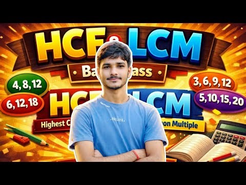 📚 HCF & LCM – Basic Mathematics Live Class | From Zero Level