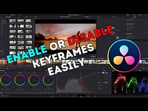 How to Enable or Disable Keyframes in DaVinci Resolve 2025?