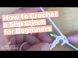 How To Crochet A Slip Stitch - Step-by-Step Tutorial For Beginners