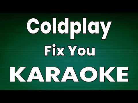 Coldplay – Fix You | Karaoke