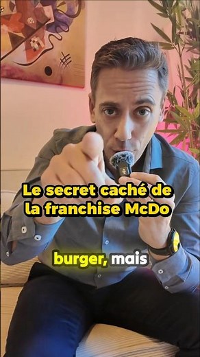 Le secret caché de la Franchise McDo #franchise #fyp #mcdonalds #entreprise ‪@choisirsafranchise‬