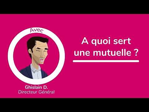 Mutuelle santé : À quoi sert une mutuelle ?