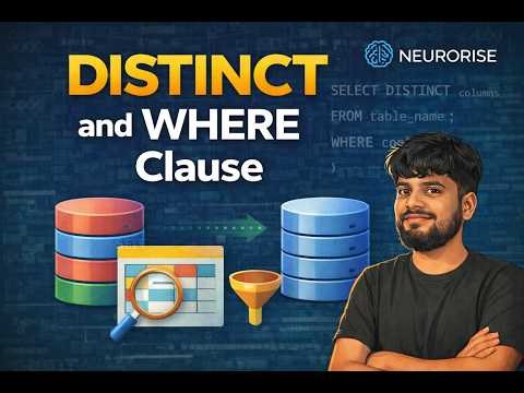 SQL DISTINCT & WHERE Clause Explained | Class 8 | SQL for Data Analysis Course | Neurorise #sql