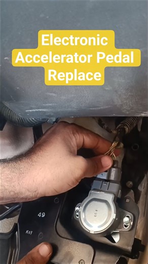 Electronic AcceleratorPedal Replace#AcceleratorPedalSensor#WorkshopLife#GarageLife#EngineWork#shorts