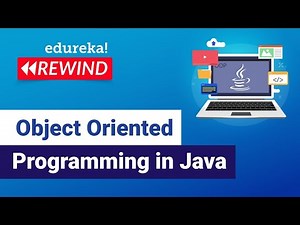 Object Oriented Programming in Java | Java OOPs Concepts | Java Tutorial | Edureka Rewind