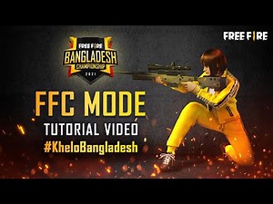 Free Fire Bangladesh Championship 2021 | FFC Mode Tutorial