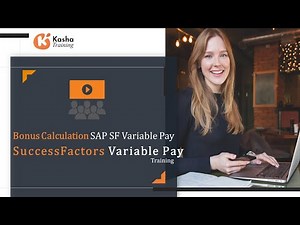 SAP SF Variable Pay Bonus Calculation | Successfactors Variable Pay Online Training & Certification