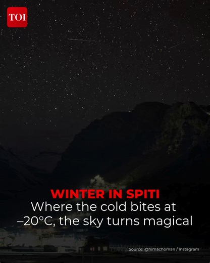 #FromTheGram | Winter in #Spiti tests your limits at –20°C, but the reward comes after dark. Under a sky free of light and sound, the stars do all the talking 🌌✨ 📹: @himachoman #Rangrik #Spiti #InstaWithTOI #Stars #Galaxy We have the necessary permission to use the video. Please feel free to DM if you have any questions or need any clarification. | The Times of India