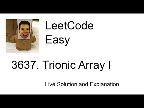 3637. Trionic Array I (Leetcode Easy)