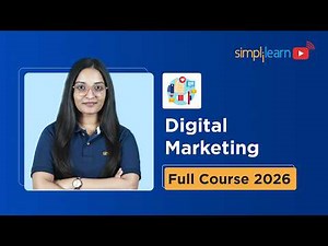 Digital Marketing Full Course 2026 [FREE] | Digital Marketing Tutorial For Beginners | Simplilearn