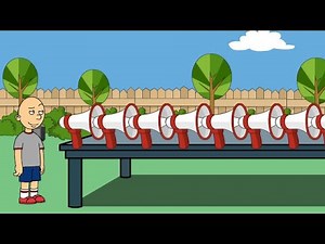Classic Caillou does a Megaphone Chain/Grounded