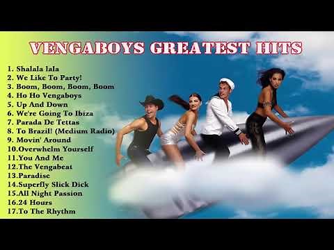 Best Songs Of Vengaboys Full Album - Vengaboys Greatest Hits Full Ablum - Best Songs Of